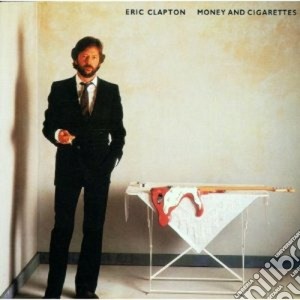 Eric Clapton - Money And Cigarettes cd musicale di Eric Clapton