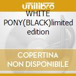 WHITE PONY(BLACK)limited edition