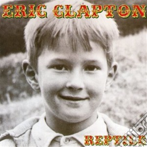 Eric Clapton - Reptile cd musicale di Eric Clapton