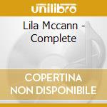 Lila Mccann - Complete cd musicale di Lila Mccann