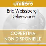 Eric Weissberg - Deliverance cd musicale di O.S.T.