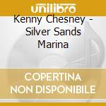 Kenny Chesney - Silver Sands Marina cd