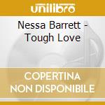 Nessa Barrett - Tough Love cd