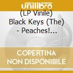 (LP Vinile) Black Keys (The) - Peaches! (White Vinyl) (Indie Exclusive) vinile