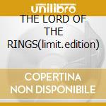 THE LORD OF THE RINGS(limit.edition) cd