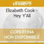 Elizabeth Cook - Hey Y'All cd