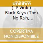 (LP Vinile) Black Keys (The) - No Rain, No Flowers (Indie Exclusive) (Red Vinyl) vinile