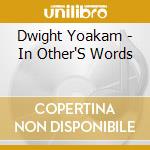 Dwight Yoakam - In Other'S Words