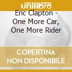 Eric Clapton - One More Car, One More Rider cd