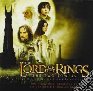 Howard Shore - The Lord Of The Rings- The Two Towers cd musicale di Howard Shore