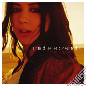 Michelle Branch - Hotel Paper cd musicale di Michelle Branch