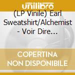 (LP Vinile) Earl Sweatshirt/Alchemist - Voir Dire (Silver Vinyl) vinile