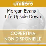 Morgan Evans - Life Upside Down cd