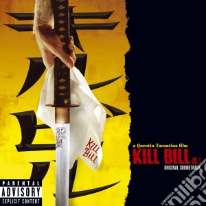 Kill Bill Volume 1 /O.S.T. cd musicale di O.s.t.