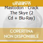 Mastodon - Crack The Skye (2 Cd + Blu-Ray) cd