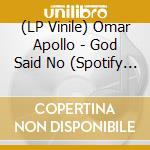 (LP Vinile) Omar Apollo - God Said No (Spotify Fans First) (Baby Pink Vinyl) vinile