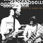 Goo Goo Dolls - Live At The Academy New York City 1995 (2 Cd) cd