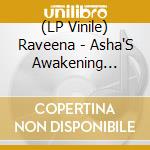 (LP Vinile) Raveena - Asha'S Awakening (Violet) vinile