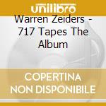 Warren Zeiders - 717 Tapes The Album cd