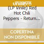 (LP Vinile) Red Hot Chili Peppers - Return Of The Dream Canteen [2Lp] (Gold Vinyl, Different Cover, Indie-Retail Exclusive) vinile