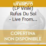 (LP Vinile) Rufus Du Sol - Live From Joshua Tree vinile