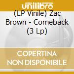 (LP Vinile) Zac Brown - Comeback (3 Lp) lp vinile