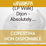 (LP Vinile) Dijon - Absolutely [Lp] (Brown 140 Gram Vinyl, Indie-Retail Exclusive) vinile