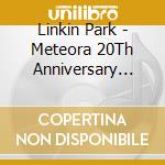 Linkin Park - Meteora 20Th Anniversary Edition (Deluxe Box Set) (5 Lp+4 Cd+3 Dvd) cd