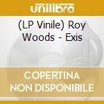 (LP Vinile) Roy Woods - Exis vinile