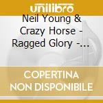 Neil Young & Crazy Horse - Ragged Glory - Smell The Horse (2 Cd) cd