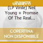 (LP Vinile) Neil Young + Promise Of The Real - Noise And Flowers (2 Lp+Cd+Blu-Ray) vinile