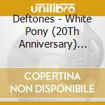 Deftones - White Pony (20Th Anniversary) (2 Cd) cd