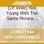 (LP Vinile) Neil Young With The Santa Monica Flyers - Somewhere Under The Rainbow 1973 vinile