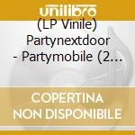 (LP Vinile) Partynextdoor - Partymobile (2 Lp) vinile
