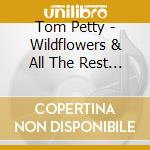 Tom Petty - Wildflowers & All The Rest (5 Cd) cd