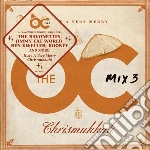 Oc Mix 3 (The): Have A Very Merry Chrismukkah / Various cd