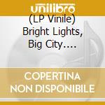 (LP Vinile) Bright Lights, Big City. (Original Motion Picture Soundtrack) (Bone Vinyl) vinile