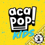 Acapop! Kids 1 / Various