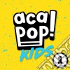 Acapop! Kids 1 / Various cd