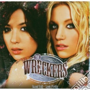 Wreckers - Stand Still Look Pretty cd musicale di Wereckers