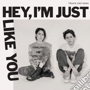 (LP Vinile) Tegan And Sara - Hey, I'M Just Like You lp vinile