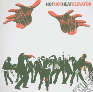 Hot Hot Heat - Elevator cd musicale di Hot Hot Heat