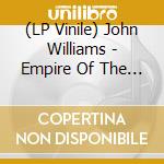 (LP Vinile) John Williams - Empire Of The Sun (2 Lp) lp vinile