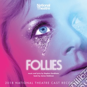 Stephen Sondheim - Follies (2018 National Theatre Cast Recording) cd musicale