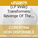 (LP Vinile) Transformers: Revenge Of The Fallen Album / O.S.T. (2 Lp) vinile