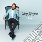 Brett Eldredge - Glow (Deluxe Edition) cd