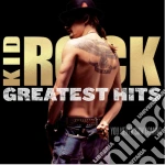 Kid Rock - Greatest Hits: You Never Saw Coming cd