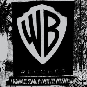 (LP Vinile) I Wanna Be Sedated: From The Underground / Various (2 Lp) lp vinile