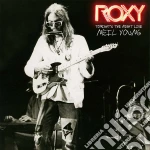 Neil Young - Roxy - Tonight'S The Night Live cd