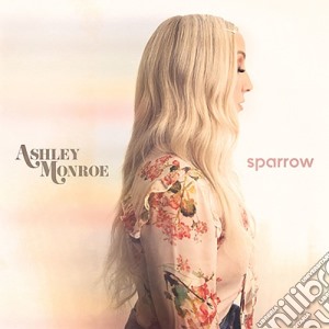 Ashley Monroe - Sparrow cd musicale di Ashley Monroe